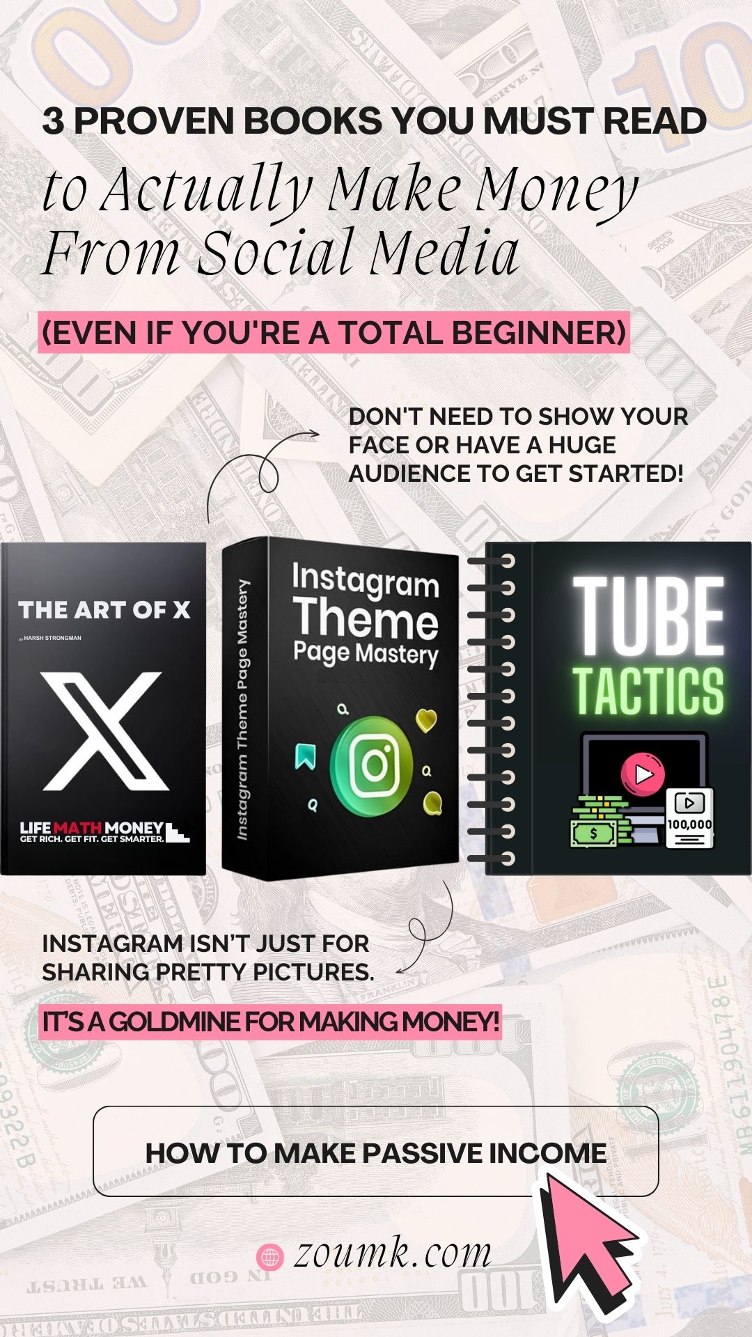 3 Proven Books You Must Read to Actually Make Money From Social Media (Even If You're a Total Beginner) how to make passive income THE ART OF X BY LIFE HARSH STRONGMAN GET RICH. GET FIT. GET SMARTER. MATH MONEY don't need to show your face or have a huge audience to get started! Instagram isn’t just for sharing pretty pictures. It’s a goldmine for making money!
