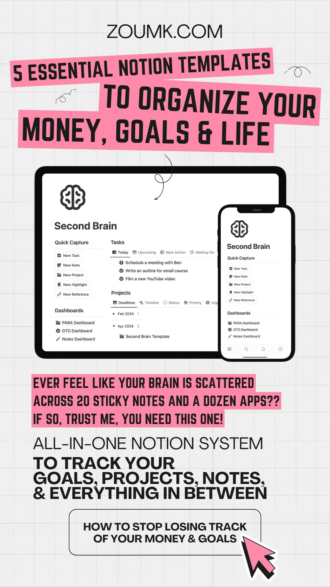 5 Essential Notion Templates to Organize Your Money, Goals & Life Ever feel like your brain is scattered across 20 sticky notes and a dozen apps?? if so, trust me, you need this one! to track your goals, projects, notes, & everything in between all-in-one Notion system how to stop losing track of your money & goals Second Brain Notion template