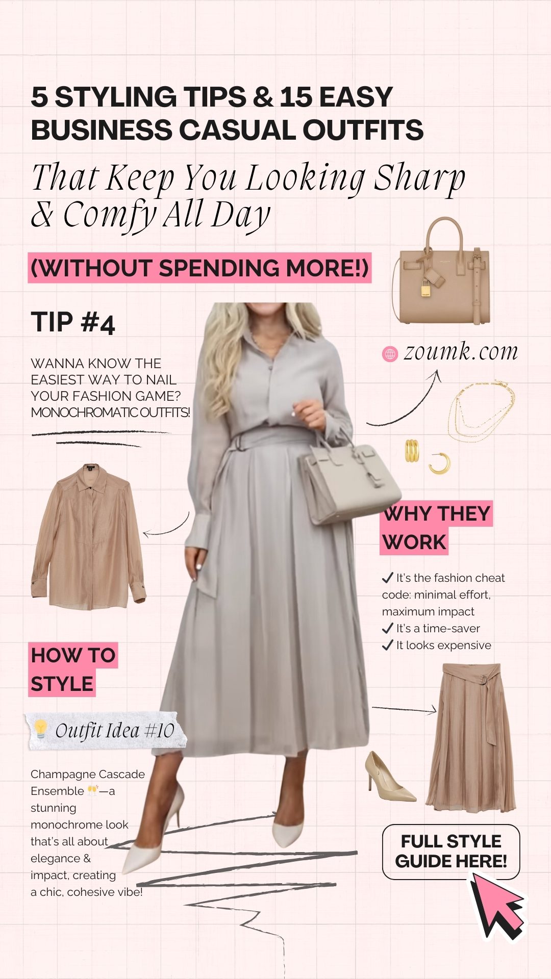 Champagne Cascade Ensemble 🥂—a stunning monochrome look that’s all about elegance & impact, creating a chic, cohesive vibe! why they work (Without Spending More!) ✔ It’s the fashion cheat code: minimal effort, maximum impact ✔ It’s a time-saver ✔ It looks expensive That Keep You Looking Sharp & Comfy All Day zoumk.com wanna know The easiest way to nail your fashion game? Monochromatic outfits! full style guide here! 5 Styling Tips & 15 Easy Business Casual Outfits Tip #4 How to Style 💡 Outfit Idea #10